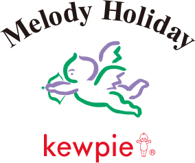 KEWPIE Melody Holiday − キユーピーメロディホリデー −