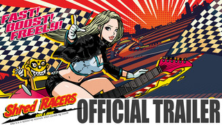 [Shred RACERS] OFFICIAL TRAILER