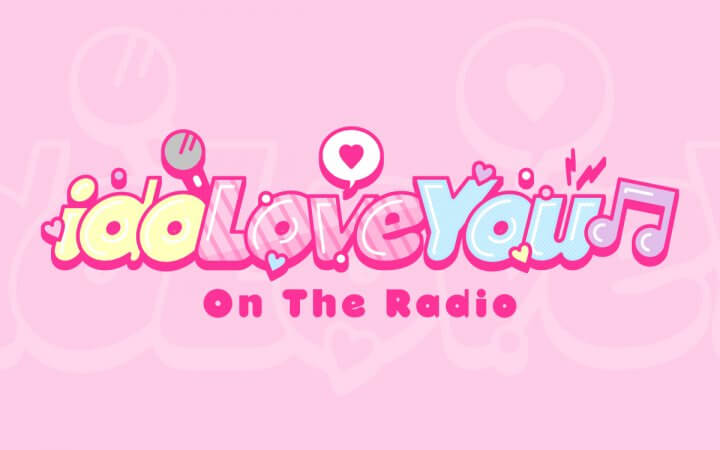 idoLove You♬ -On The Radio-