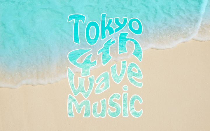 鎌田俊哉のTokyo 4th Wave Music